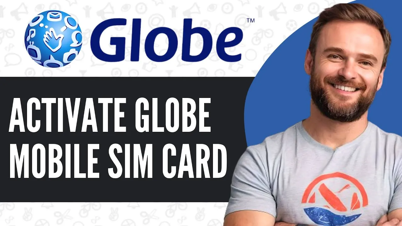 How to Activate Globe SIM