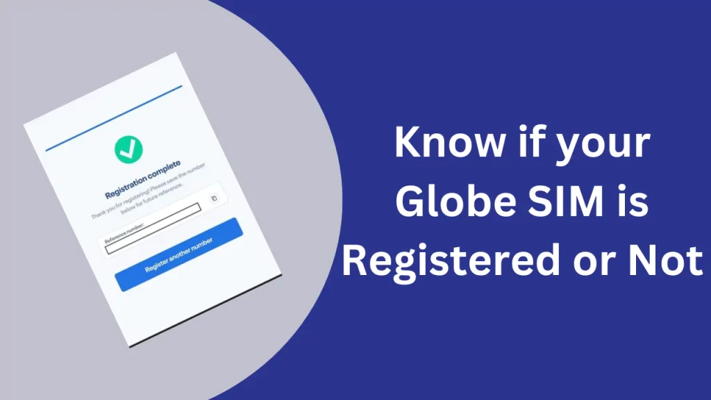 How to Check If Your Globe SIM Is Already Registered